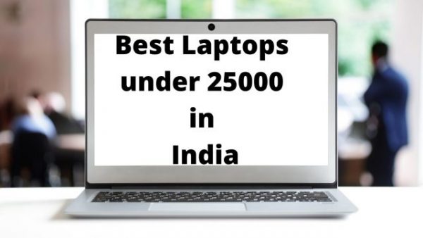 Best Laptops under 25000 in India