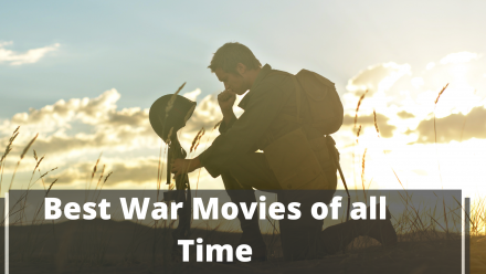 Best War Movies of all Time