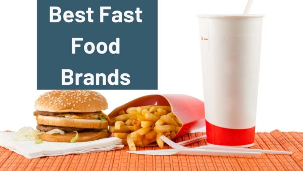 Best Fast Food Brands