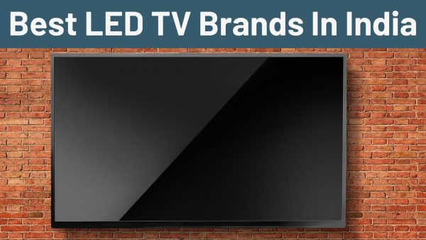 Best LED TV Brands In India