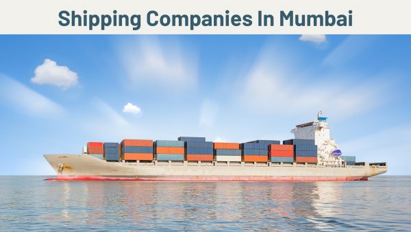 Shipping Companies In Mumbai