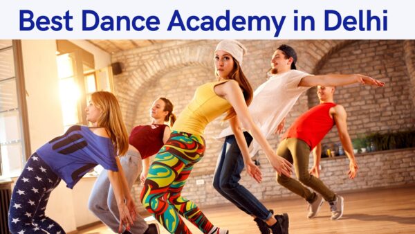 Best Dance Academy in Delhi