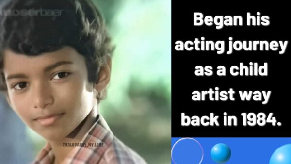 Vijay Thalapathy Worked as Child Artist