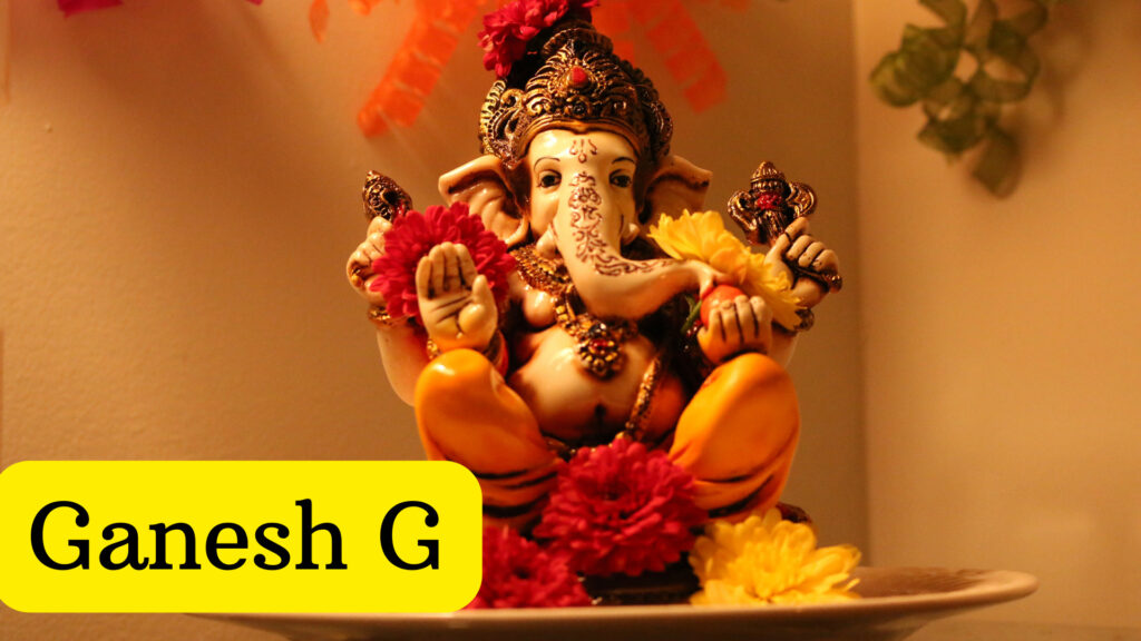 Ganesh G